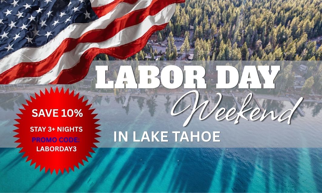 Labor Day weekend in Tahoe 